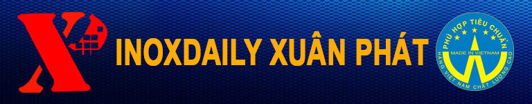 CÔNG TY TNHH INOX DAILY XUÂN PHÁT