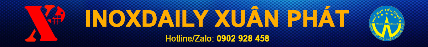 CÔNG TY TNHH INOX DAILY XUÂN PHÁT
